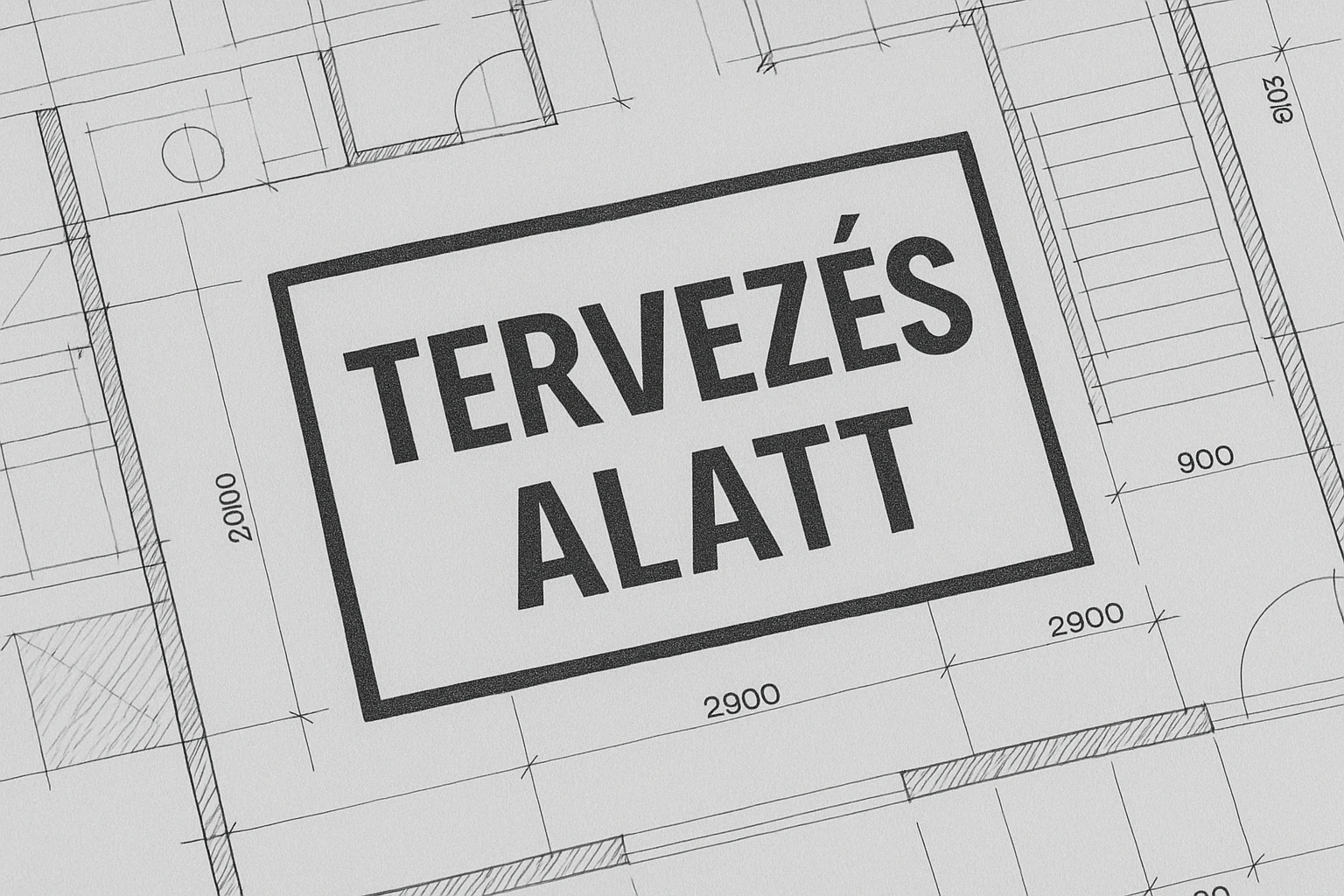 tervezés alatt
